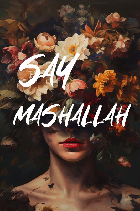 Say Mashallah